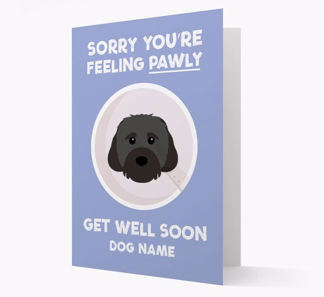 Personalized 'Sorry you're feeling pawly, get well soon {dogsName}' Card